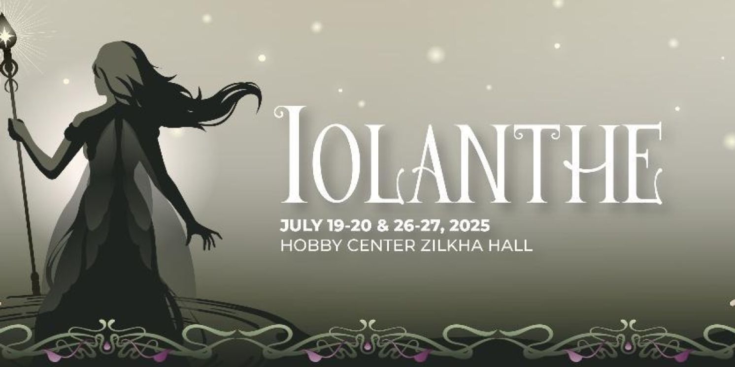 Tickets Now On Sale For Gilbert & Sullivan Society Of Houston's IOLANTHE Operetta At Hobby Center  Image