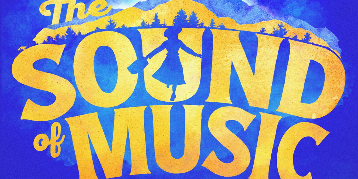 Tickets On Sale Friday For THE SOUND OF MUSIC At Ohio Theatre  Image