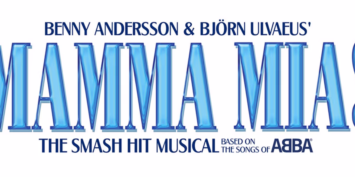 MAMMA MIA Returns To Austin In April; Tickets On Sale Friday