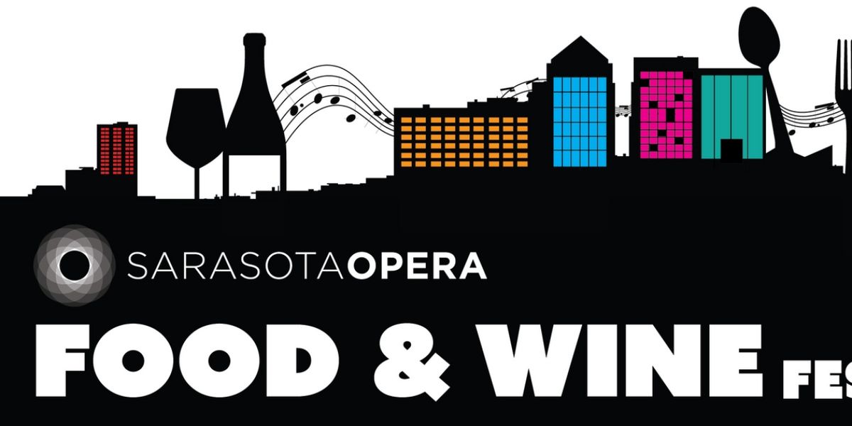 Tickets On Sale Now For The Sarasota Opera Food And Wine Festival