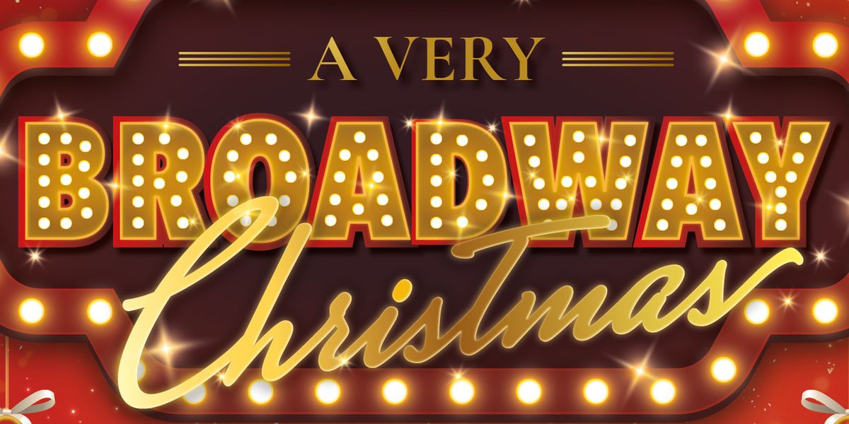 A VERY BROADWAY CHRISTMAS Kaarten Vanaf Vandaag Te Koop 