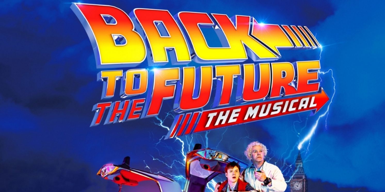 Tickets from £25 for BACK TO THE FUTURE: THE MUSICAL  Image