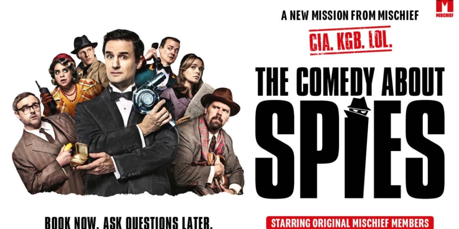 Tickets on Sale For THE COMEDY ABOUT SPIES at Noël Coward Theatre  Image