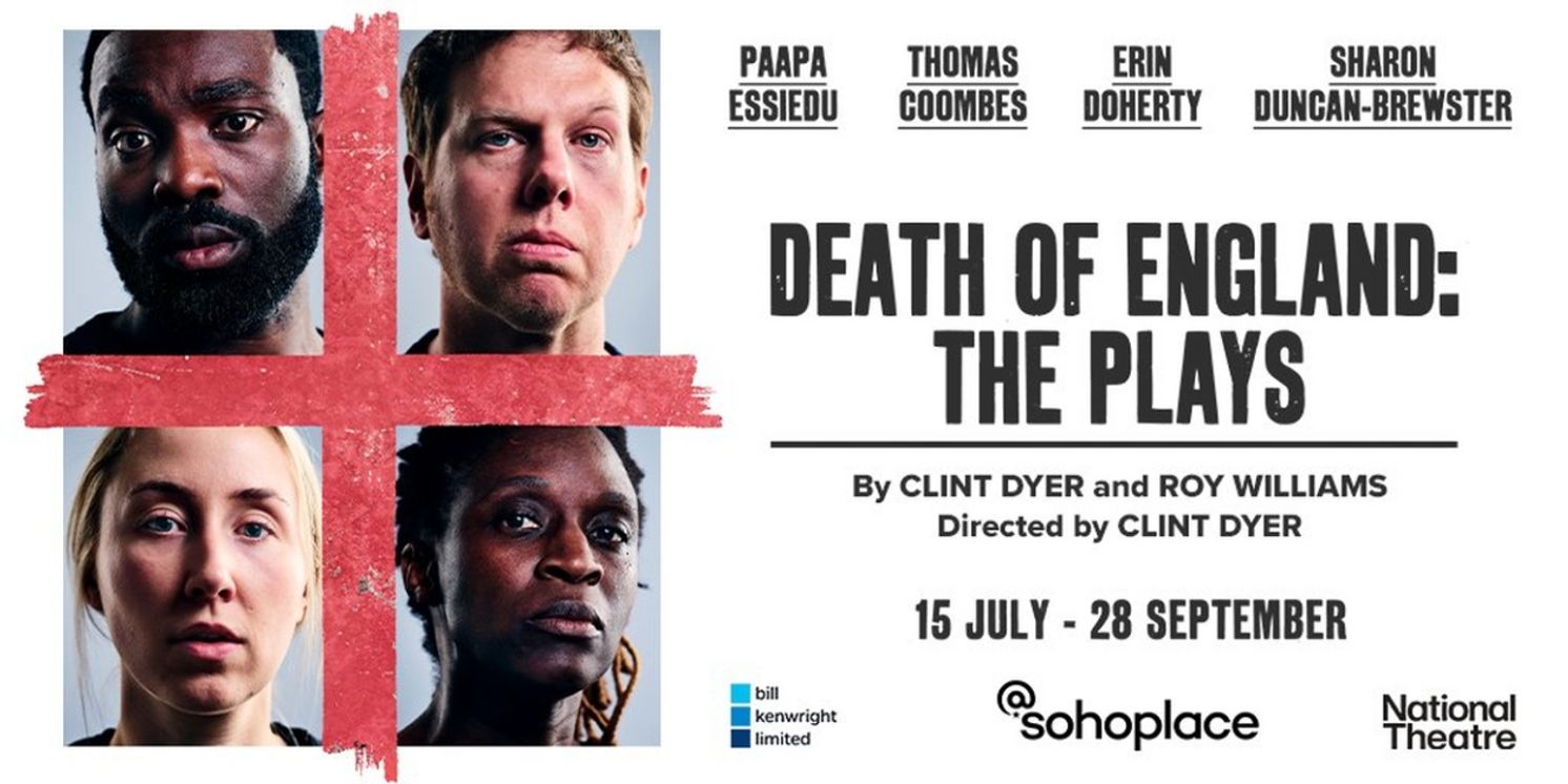 Tickets on Sale Now For DEATH OF ENGLAND: THE PLAYS at @sohoplace  Image
