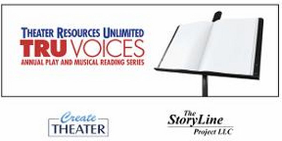 Tickets on Sale Now for Theater Resources Unlimited's 2024 TRU Voices New Plays Virtual Reading Series