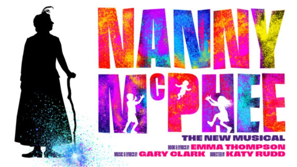 Tickets on Sale This Week For NANNY MCPHEE Musical at Aldwych Theatre