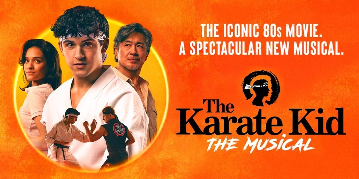 Tickets to THE KARATE KID – THE MUSICAL Canadian Premiere to go on Sale This Week