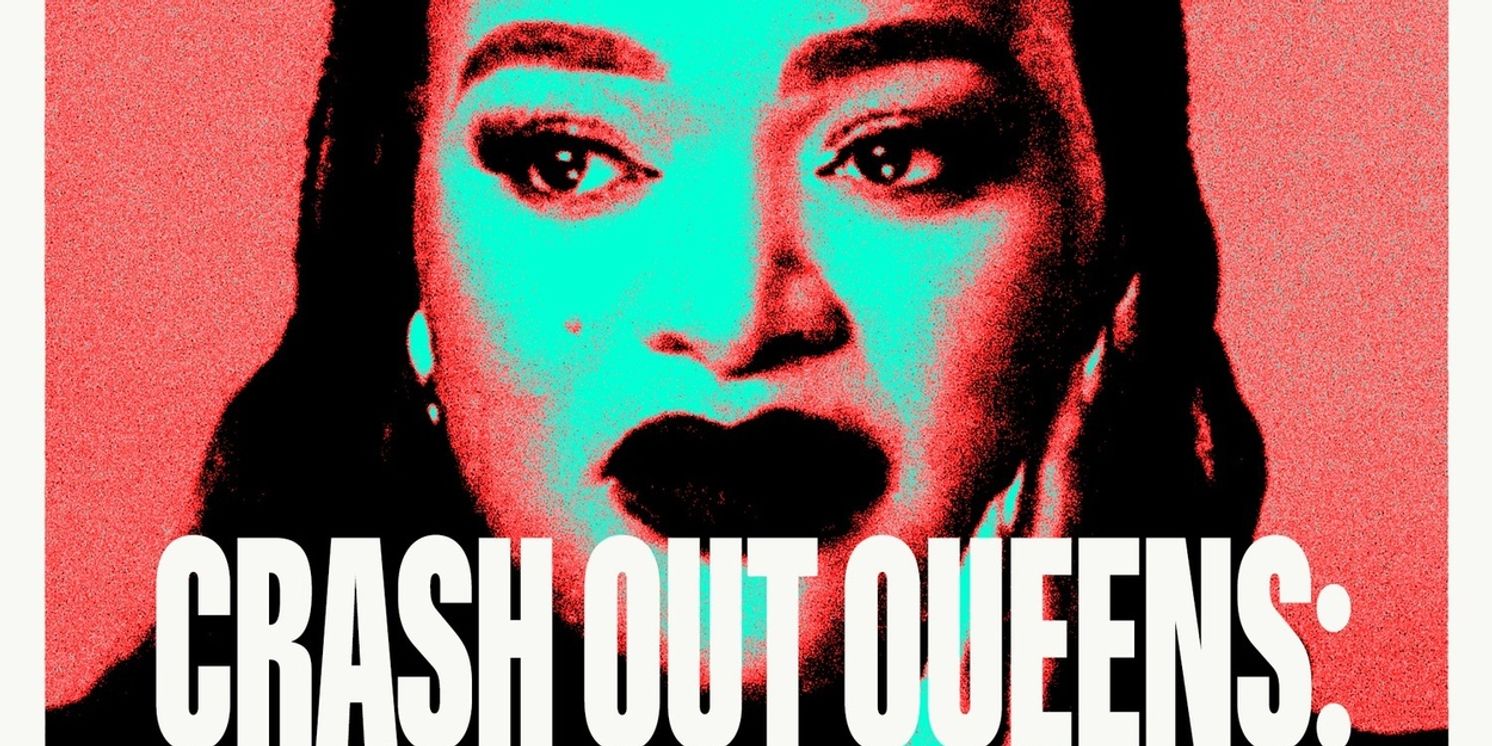 Tiffany Townsend Will Bring CRASH OUT QUEENS to Long Beach Opera  Image