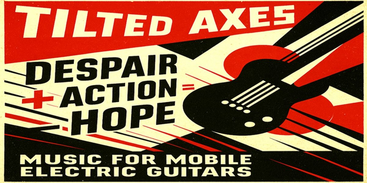 TILTED AXES: DESPAIR + ACTION = HOPE is Coming to LES Festival