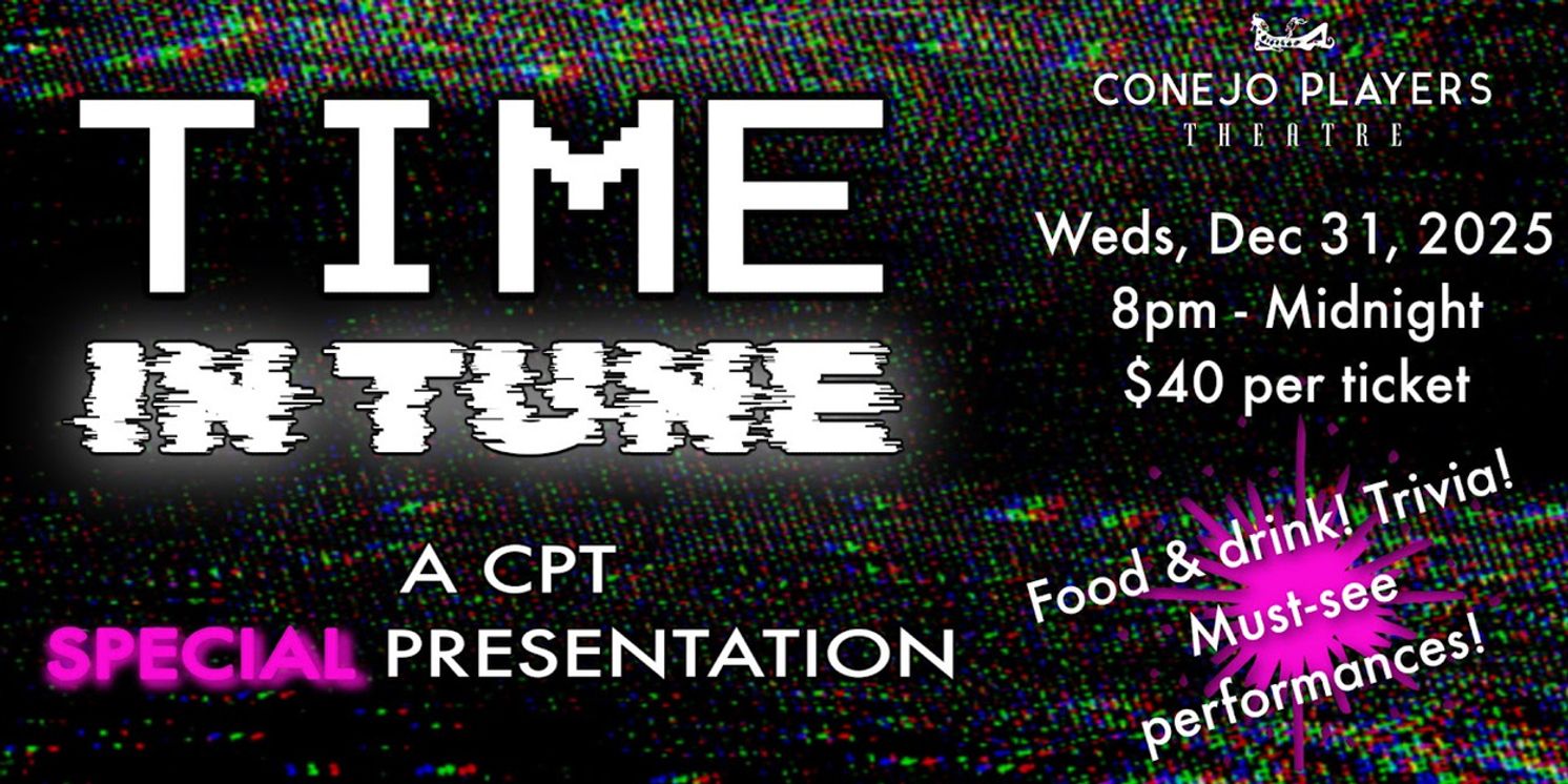 Conejo Players Theatre To Present TIME IN TUNE: A CPT SPECIAL PRESENTATION  Image