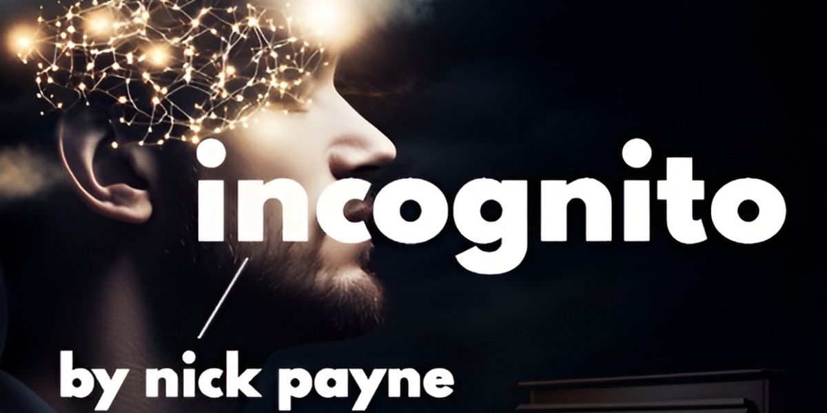 Chicago Premiere Of Nick Payne's INCOGNITO is Coming to Tin Drum Theatre Company