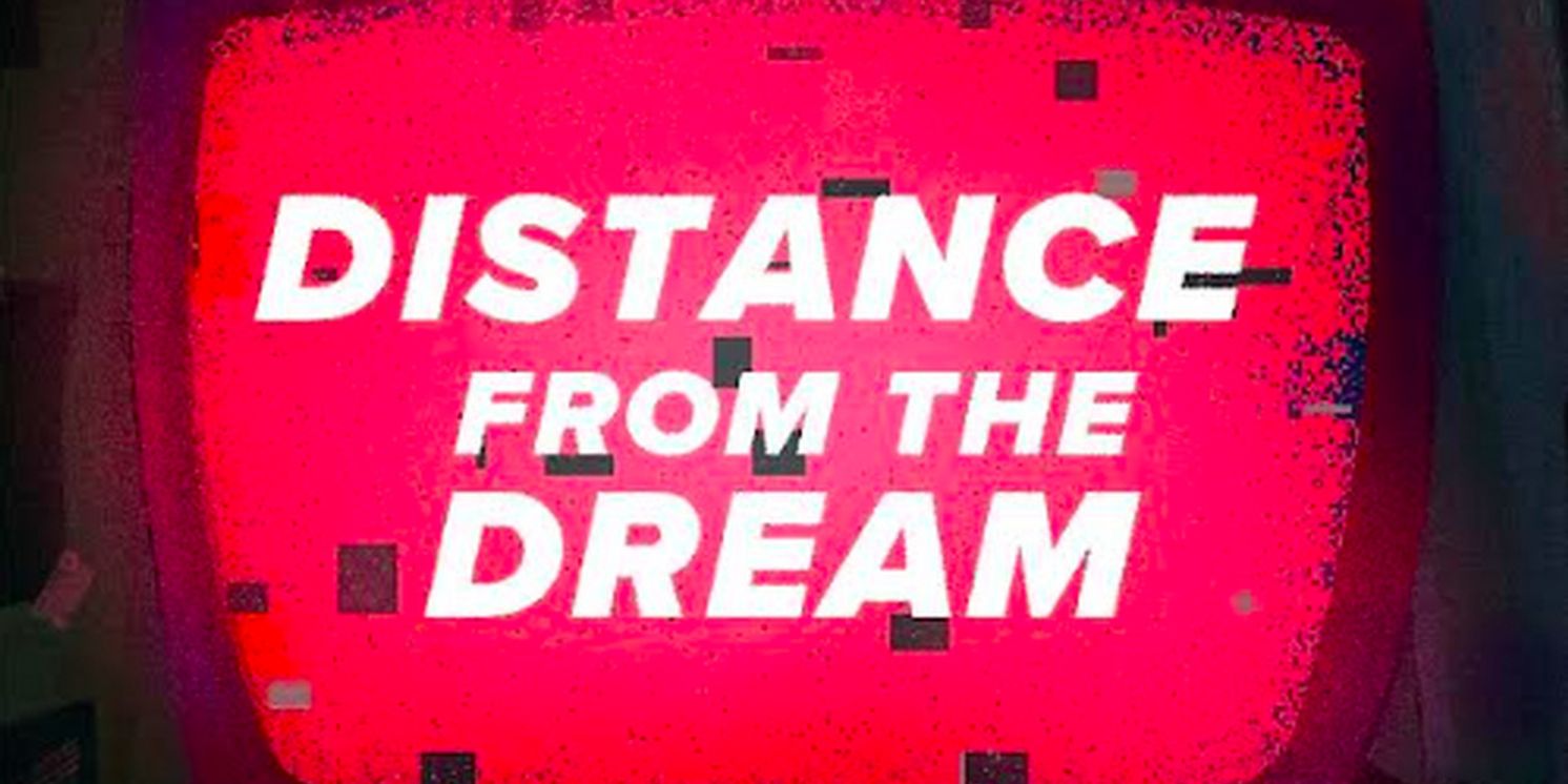 NYU’s Tisch New Theatre To Present DISTANCE FROM THE DREAM: SONGS TO FACE A VANISHING AMERICA  Image