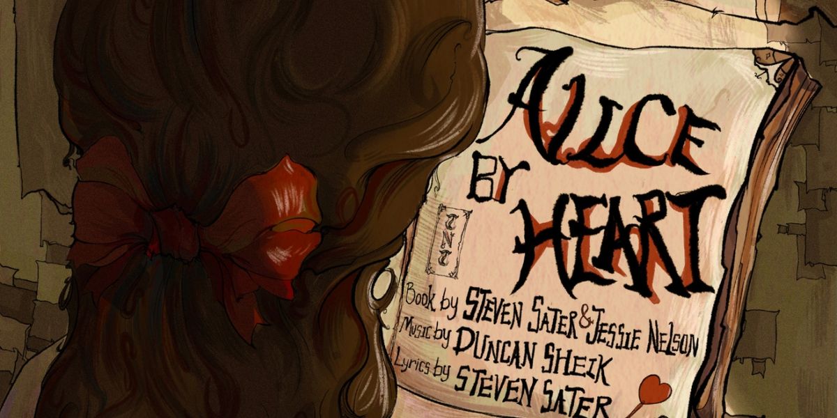 Tisch New Theatre Will Present ALICE BY HEART This Month