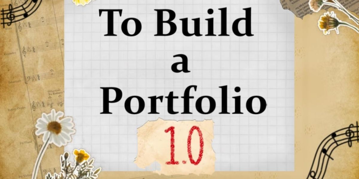 Student Blog: To Build A Portfolio 1.0