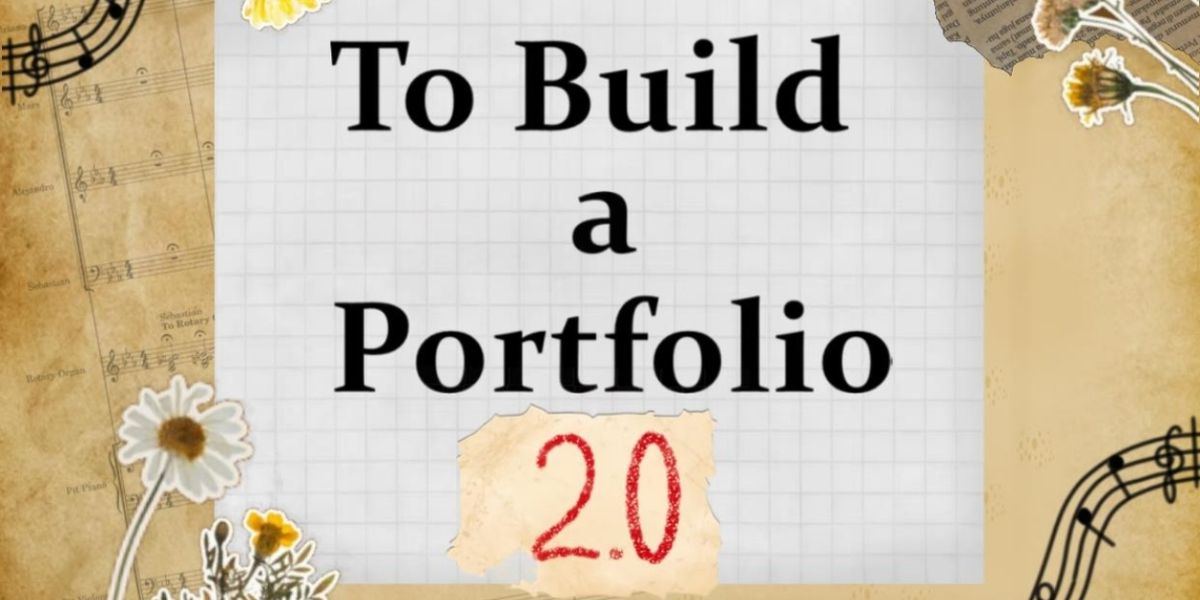 To Build A Portfolio 2.0