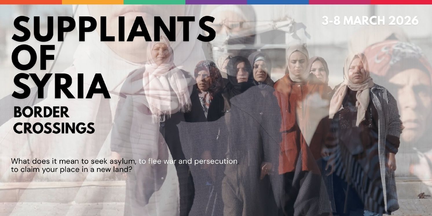 Tobi King Bakare Joins Cast For Border Crossings' SUPPLIANTS OF SYRIA  Image