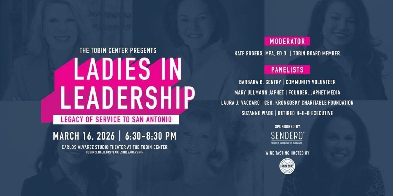 Tobin Center to Celebrate Women Leaders in San Antonio  Image