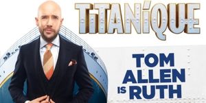 Tom Allen Joins the Cast of TITANIQUE at the Criterion Theatre
