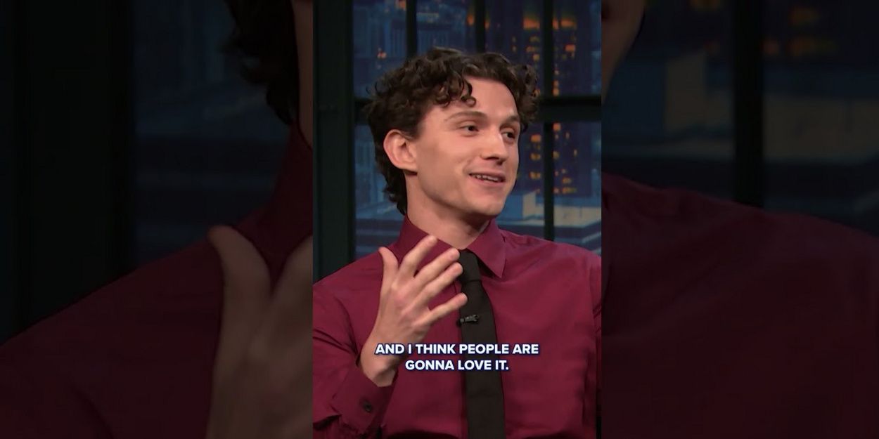Tom Holland Says He's "Living the Dream" Ahead of SPIDER-MAN: BRAND NEW DAY Video