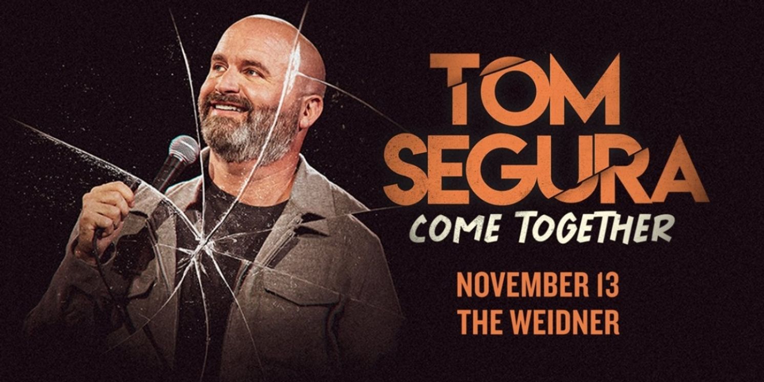 Tom Segura Comes to The Weidner Center This Fall  Image