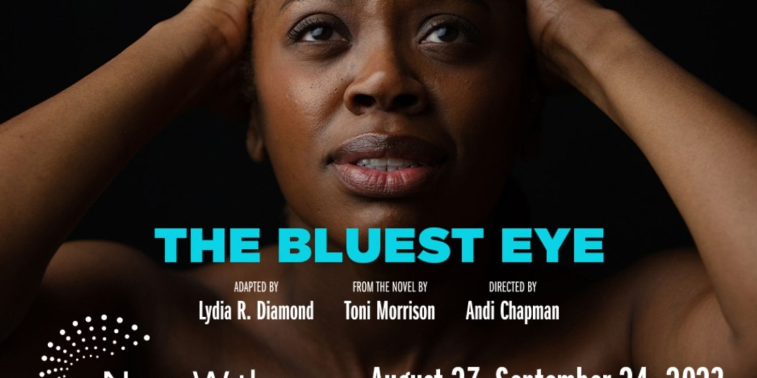 Toni Morrison's THE BLUEST EYE Opens 'Balancing Act' Season at A Noise Within  Image