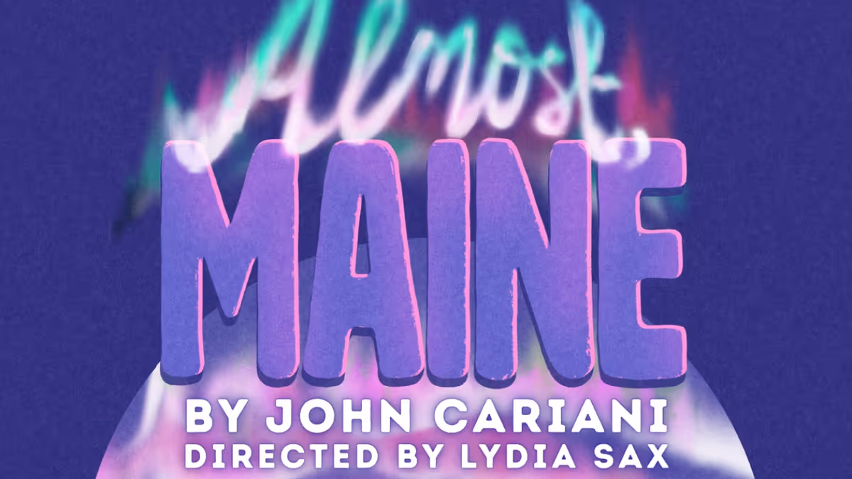 ALMOST, MAINE to be Presented at OSO Arts Centre In South London