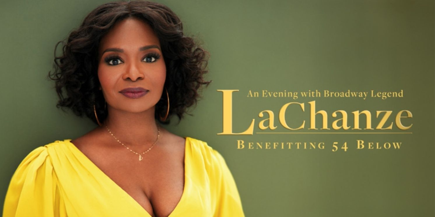 LaChanze To Return To 54 Below in September  Image