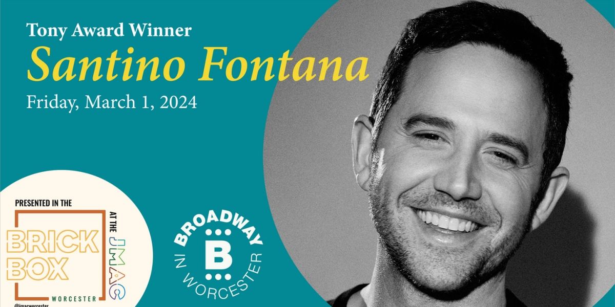 Tony Award- Winner Santino Fontana To Perform In Worcester In 2024