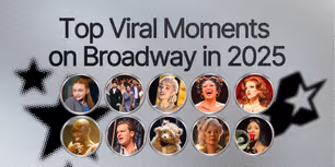 Top Viral Moments on Broadway in 2025: BOOP!, 'Hamilten,' & More