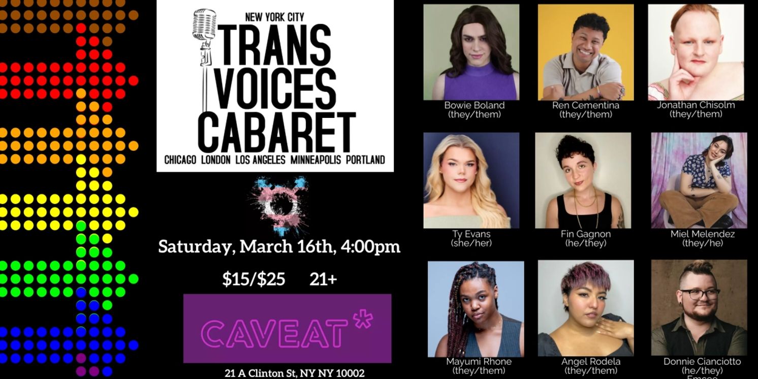 Trans Voices Cabaret to Return With A Cast Of Trans And Nonbinary Performers at Caveat  Image