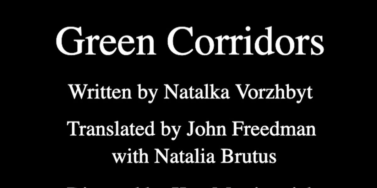 Trap Door Theatre To Present GREEN CORRIDORS by Natalka Vorozhbyt