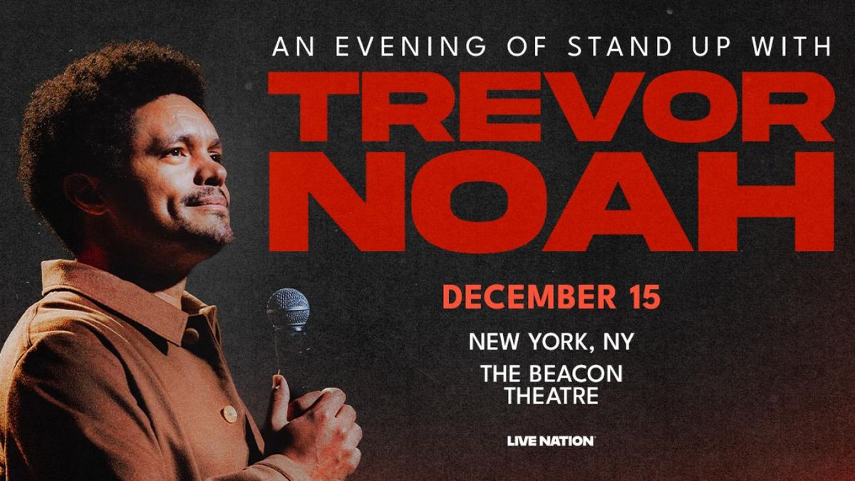 Trevor Noah to Perform Stand-Up at The Beacon Theatre
