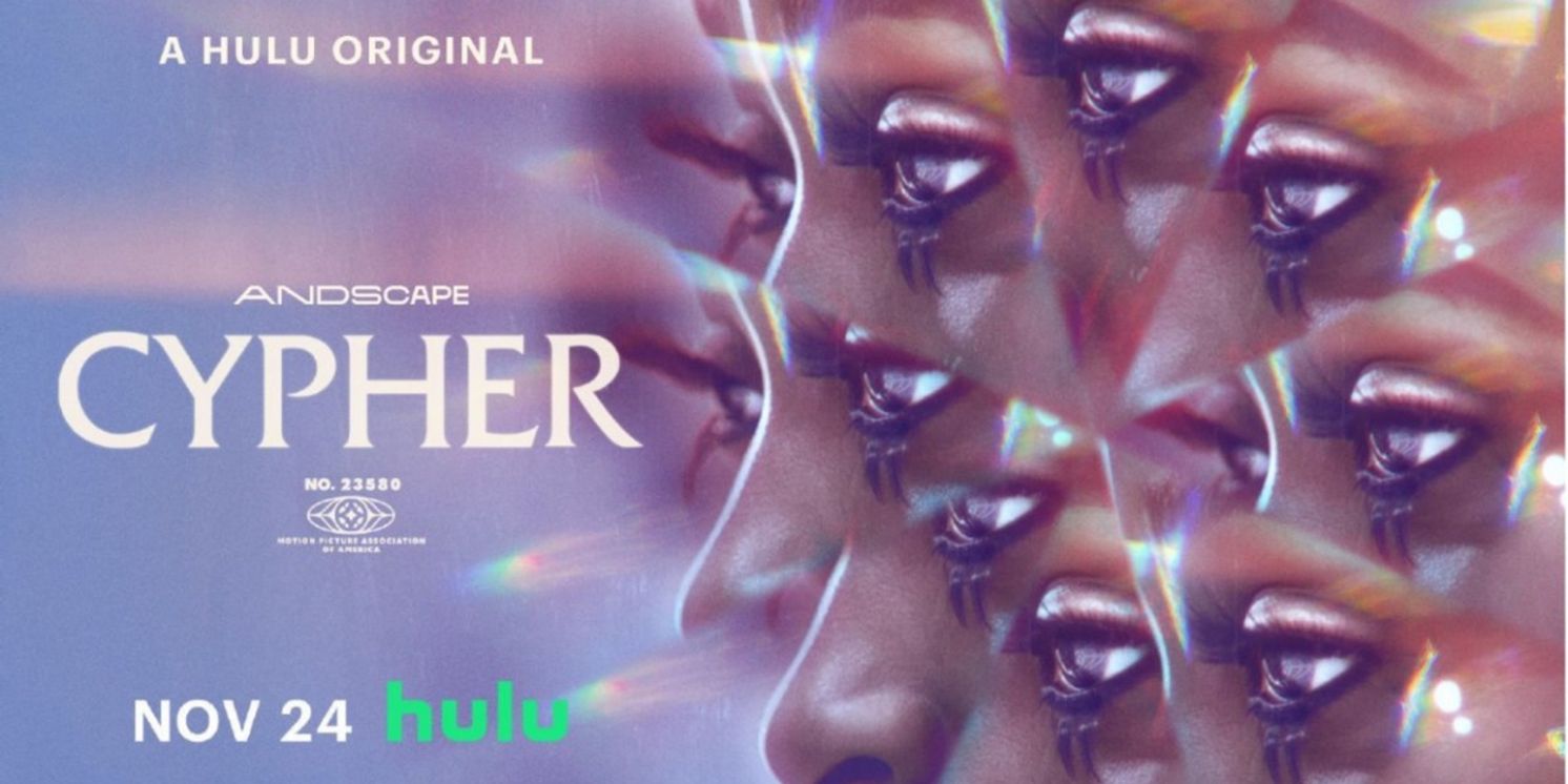 Tribeca Winner CYPHER Will Be Released In Limited Theaters & Stream on Hulu  Image
