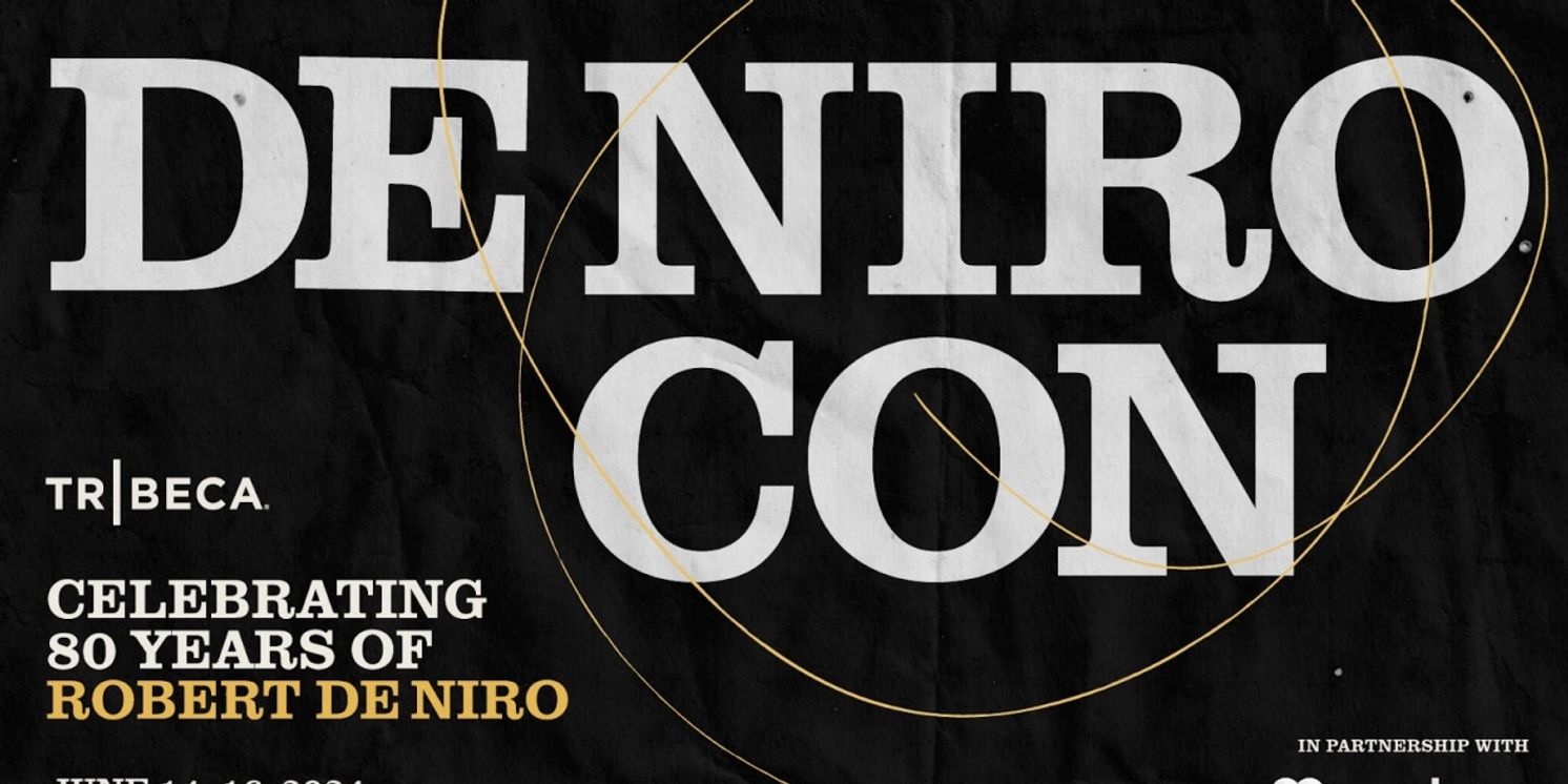 Tribeca to Feature 'DeNiro Con' With Guests Martin Scorsese, Whoopi Goldberg, & More  Image