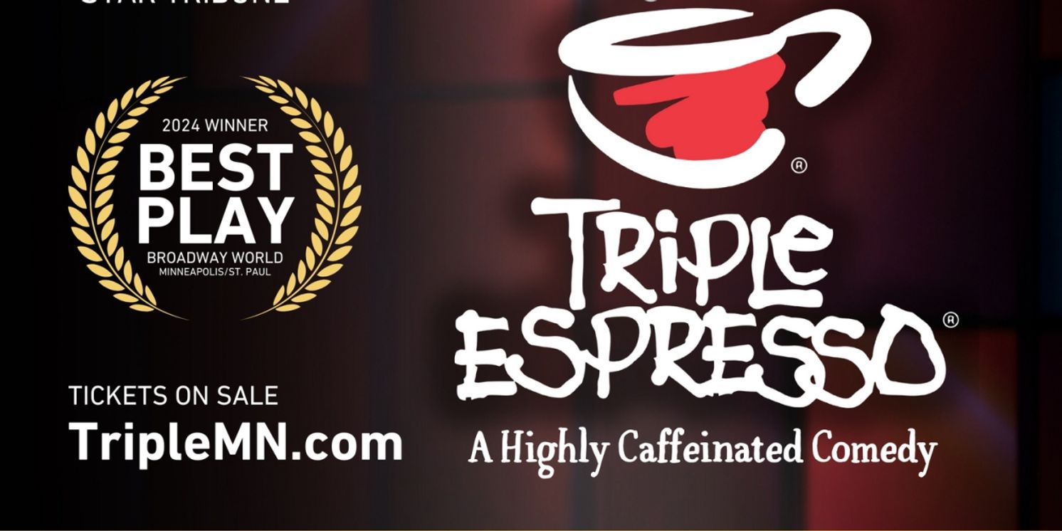 TRIPLE ESPRESSO: A Highly Caffeinated Comedy To Return To The Luminary Arts Center  Image