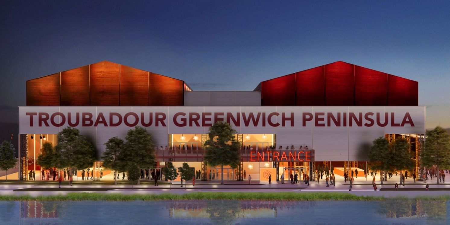 Troubadour Theatres Will Open Major New Venues in Greenwich Peninsula  Image