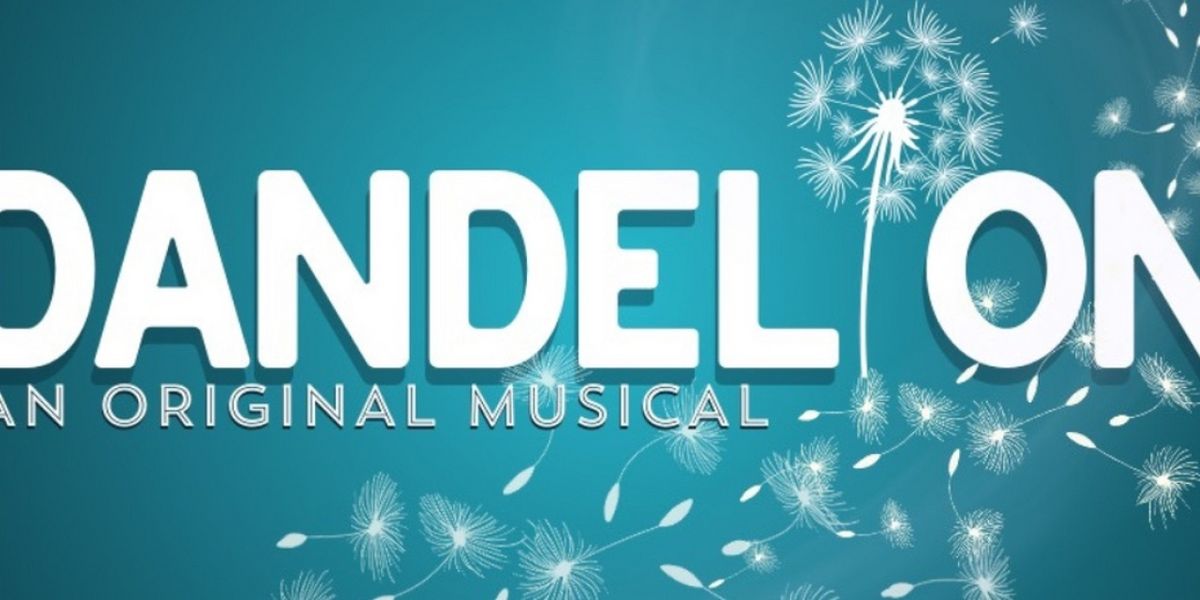 Trustus Theatre To Close 39th Season With Workshop Premiere Production Of DANDELION, An Original Musical