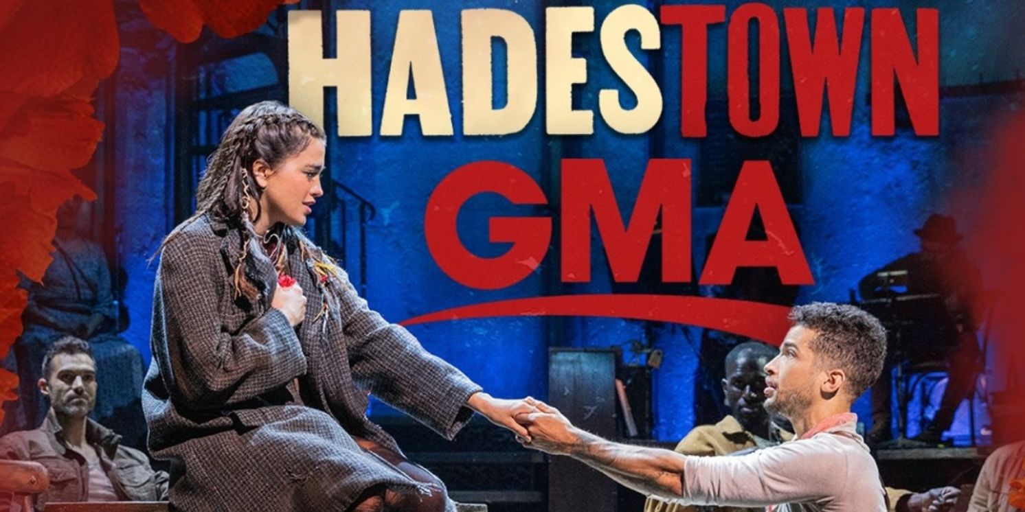 Tune-In Alert: HADESTOWN To Appear On GOOD MORNING, AMERICA, October 29  Image