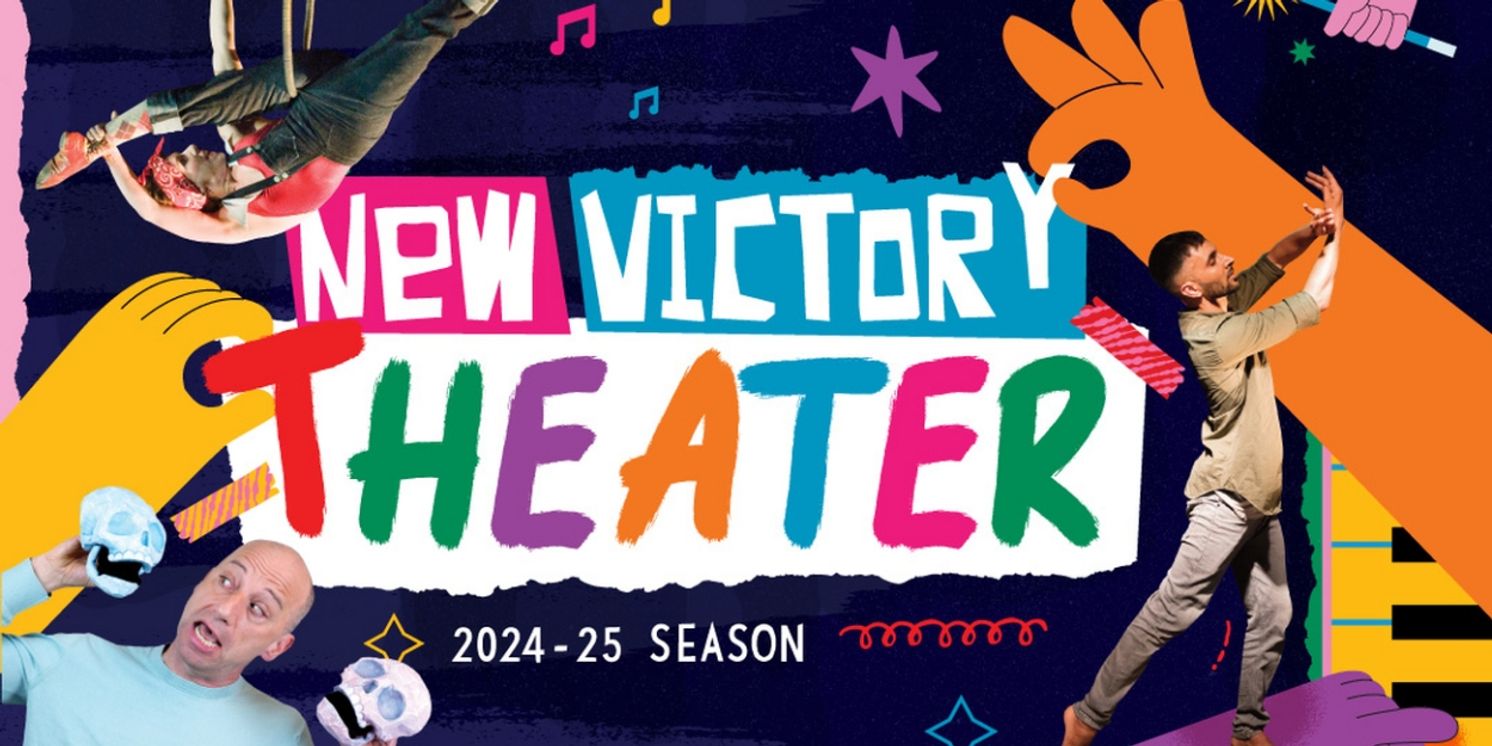 Two World Premieres & More Set for New Victory Theater 2024-25 Season  Image