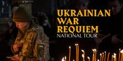 UKRAINIAN WAR REQUIEM to Tour Canada with Axios Men's Ensemble in Nine Cities Photo