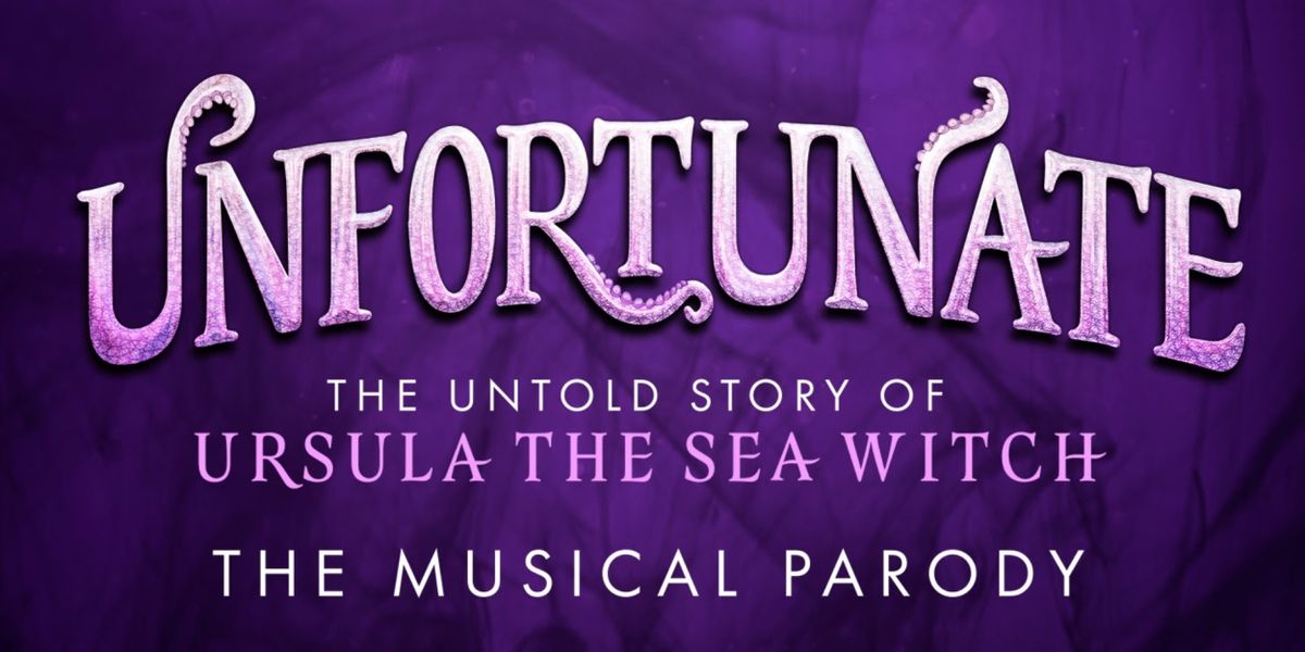 UNFORTUNATE: THE UNTOLD STORY OF URSULA THE SEA WITCH Announces London Run and UK Tour