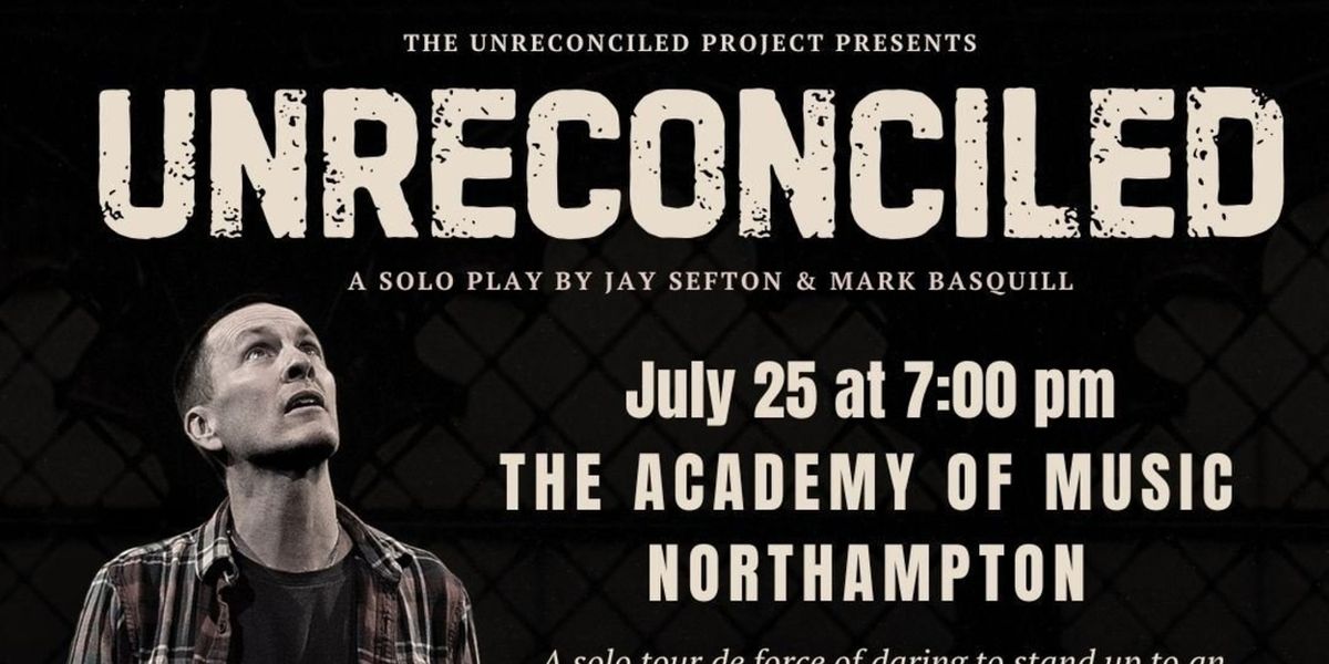 UNRECONCILED to Return to Western Massachusetts for One-Night Engagement