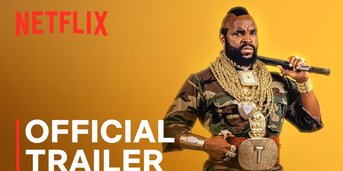UNTOLD MR. T: I Pity The Fool Trailer, Key Art to Debut on Netflix