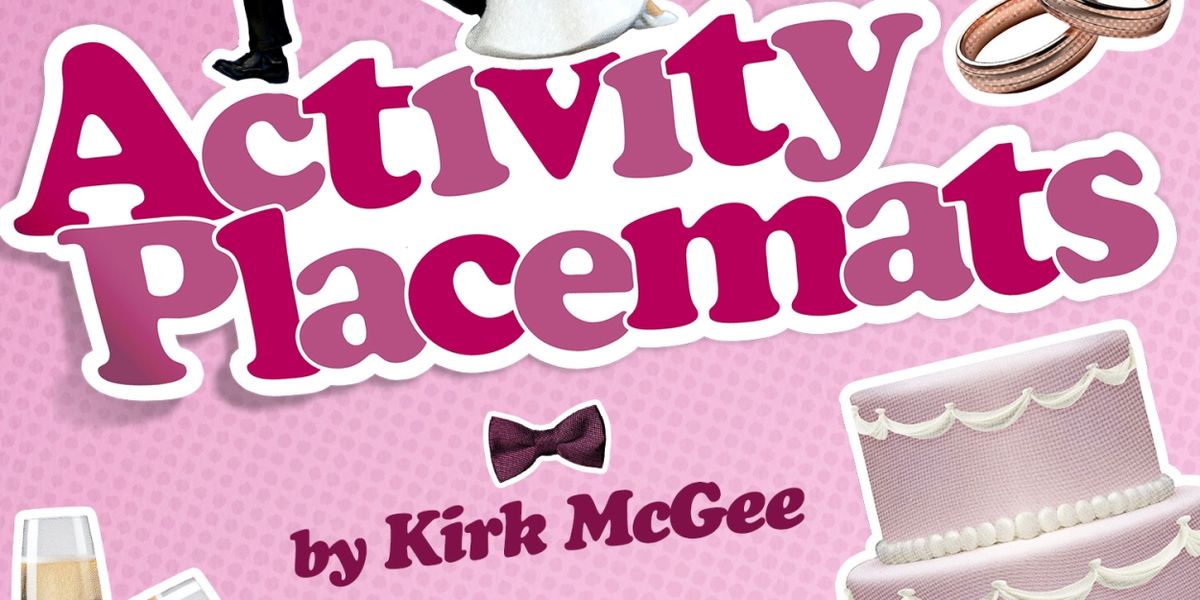 ACTIVITY PLACEMATS To Have State Premiere At USC Lab Theatre