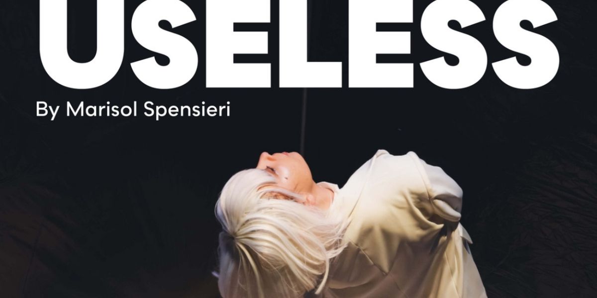 Marisol Spensieri's USELESS to be Presented at Brixton House in July