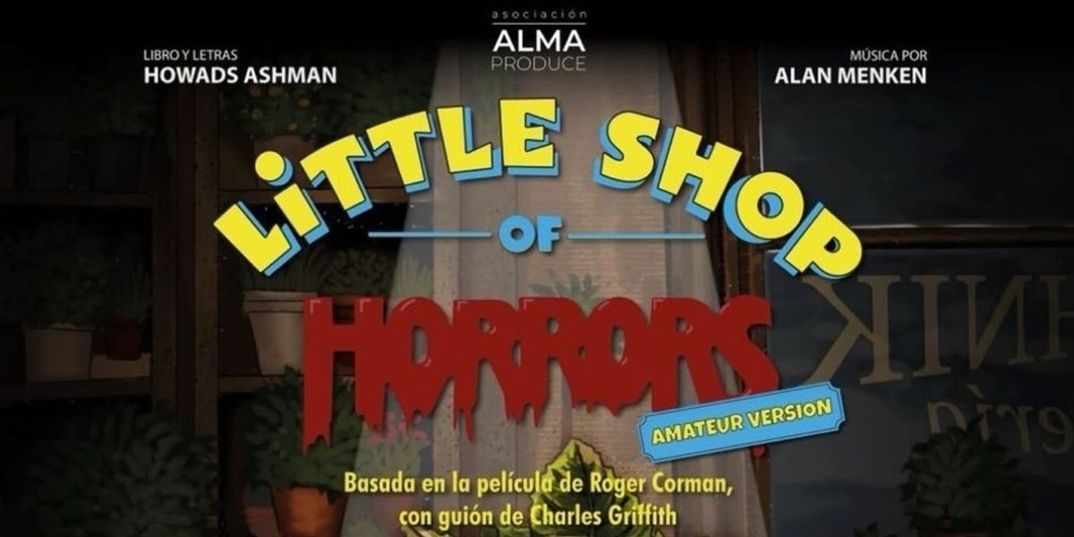 Una compañía amateur estrenará LITTLE SHOP OF HORRORS en Madrid
