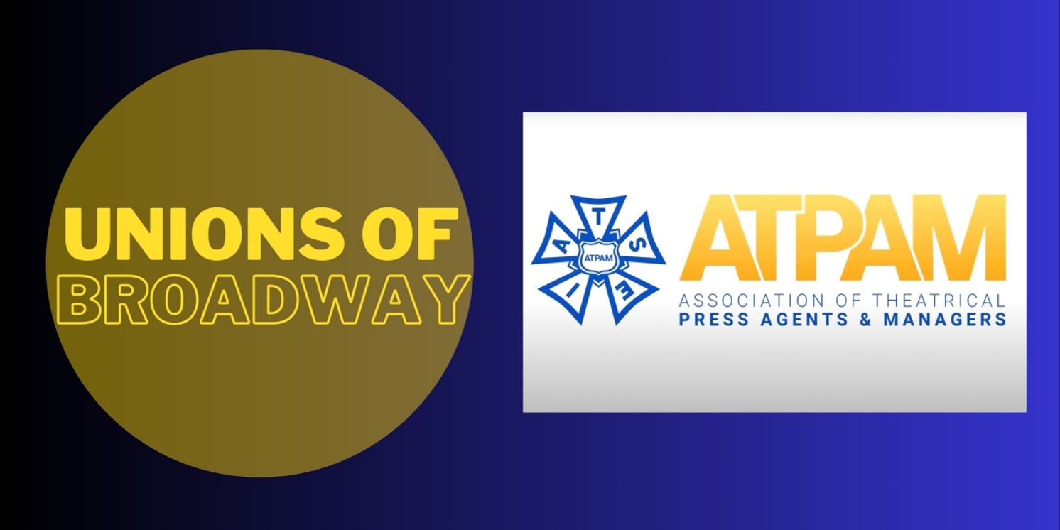 Unions of Broadway: The Association of Theatrical Press Agents & Managers (ATPAM)  Image