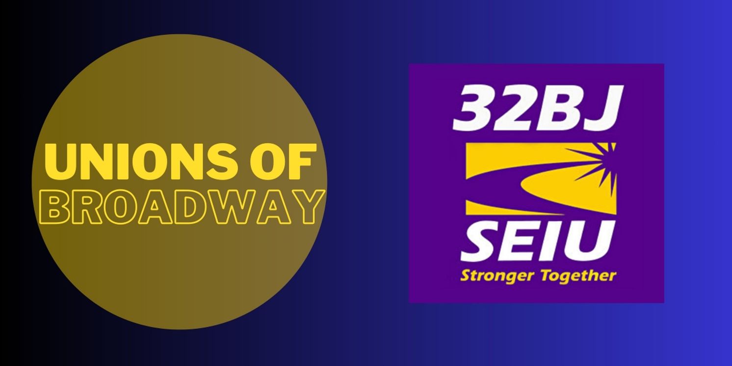 Unions of Broadway: 32BJ SEIU  Image