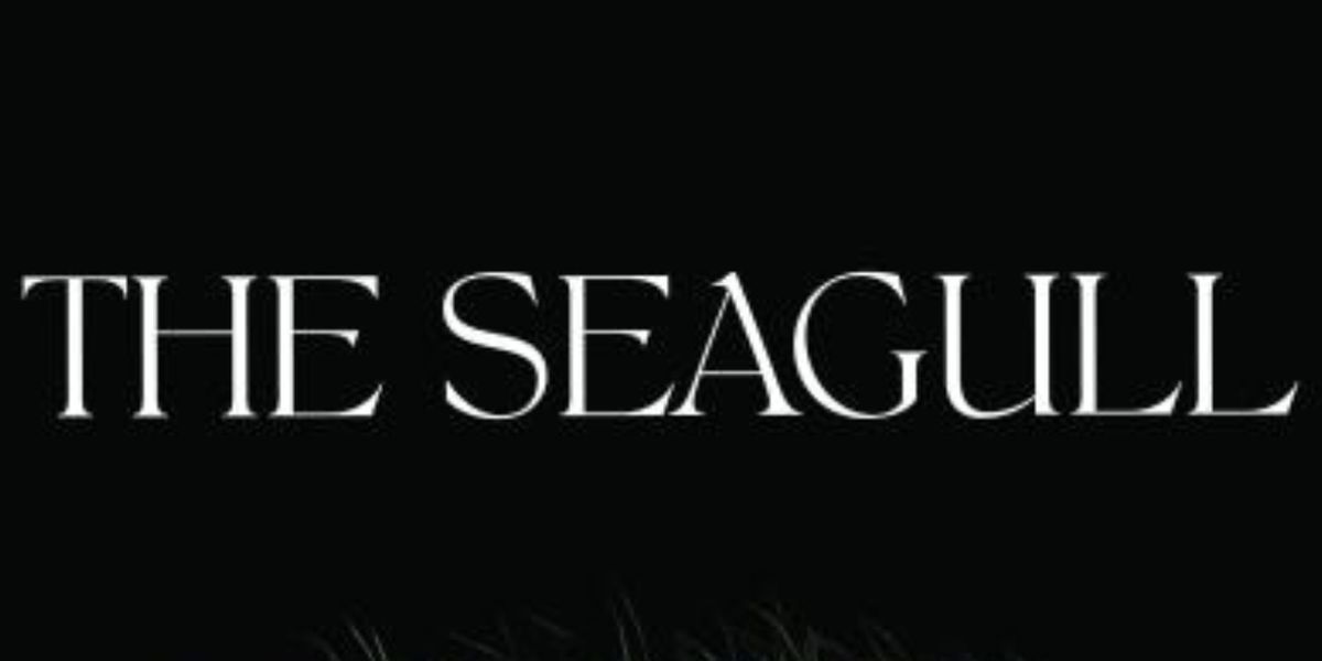 University Of Washington School Of Drama To Present THE SEAGULL