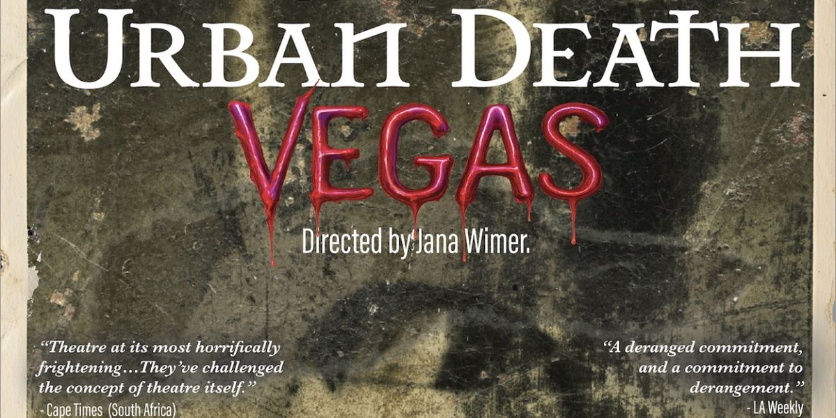 URBAN DEATH VEGAS to Premiere At Vegas Theatre Company